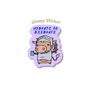 Hydrate - Glossy Sticker