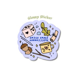 Knick Knack Connoisseur - Glossy Sticker